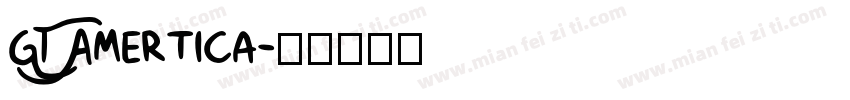 GT Amertica字体转换